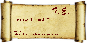 Theisz Elemér névjegykártya